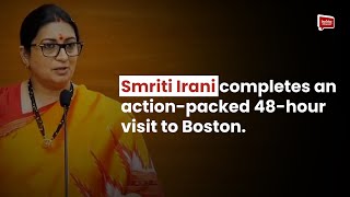 Smriti Irani engages Harvard and Indo-American leaders in Boston tour